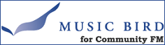 MUSIC BIRD for Community FM
